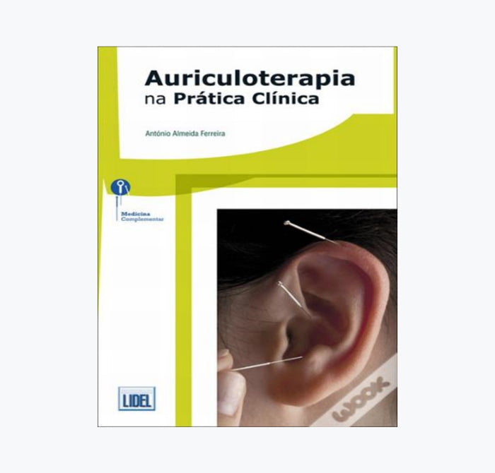 Auriculoterapia na Prática Clínica