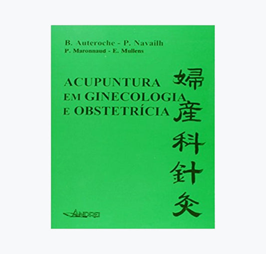 Acupuntura em Ginecologia e Obstetrícia