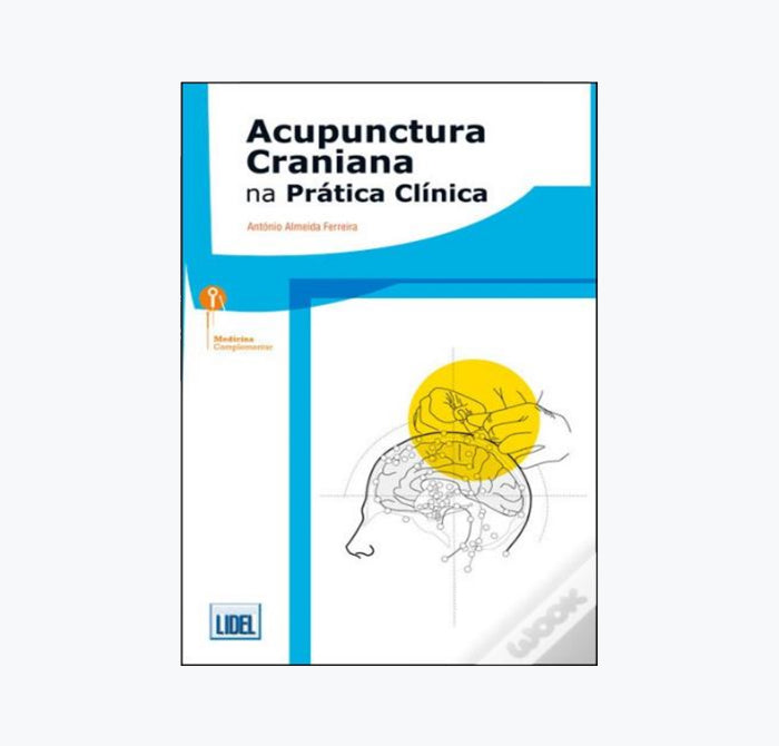 Acupunctura Craniana na Prática Clínica